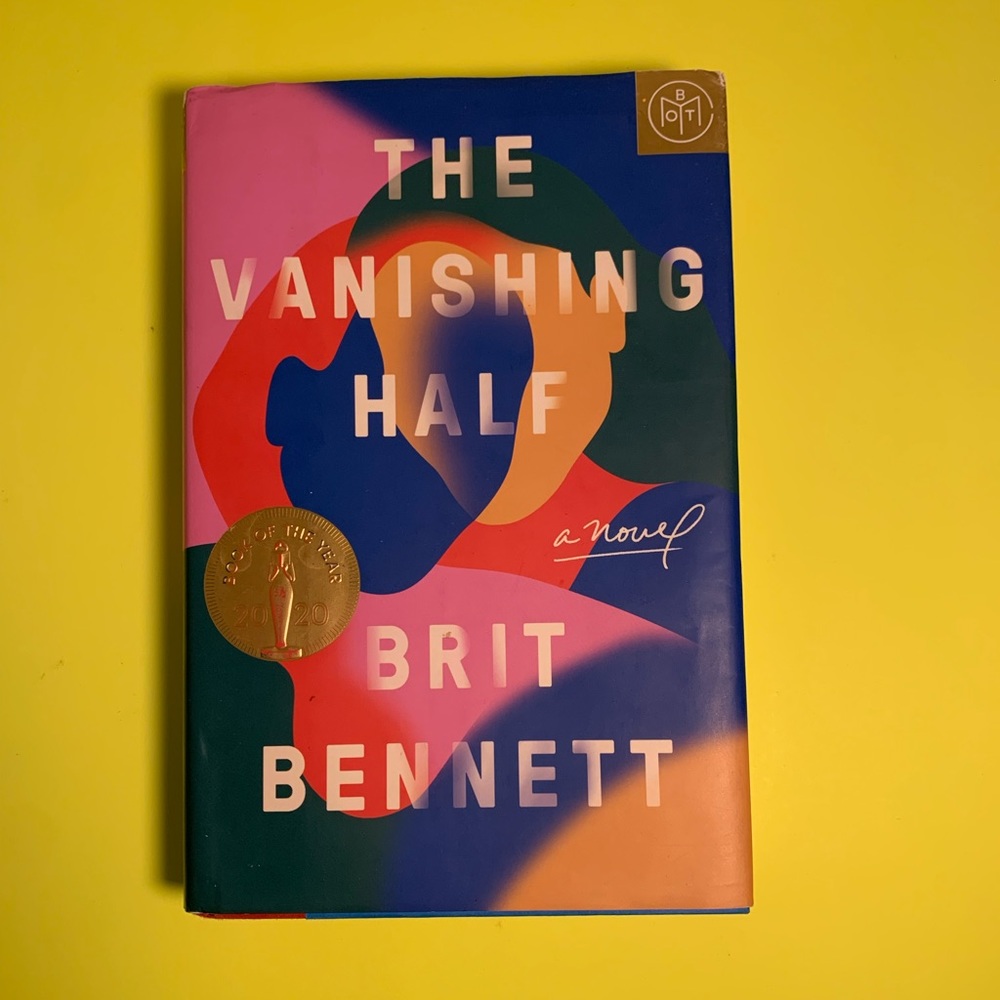 Brit Bennett “The Vanishing Half”